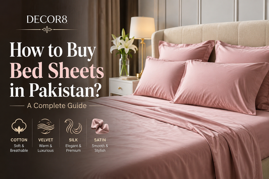 How to Buy Bed Sheets in Pakistan?